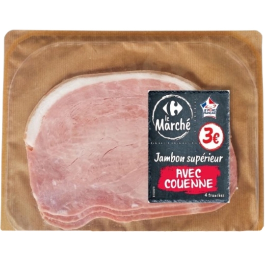 Jambon Supérieur avec Couenne CARREFOUR