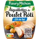 Aiguillettes tranchées poulet rôti -25% de sel Conservation sans nitrite FLEURY MICHON 2x75g - 150g