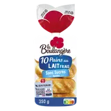 Pains au lait sans sucres ajoutés LA BOULANGERE x10 350g