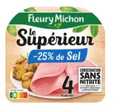 Jambon Le Supérieur -25 % sel sans nitrite, Fleury Michon (4 tranches, 140 g)