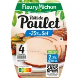FLEURY MICHON Rôti de poulet réduit en sel sans nitrite