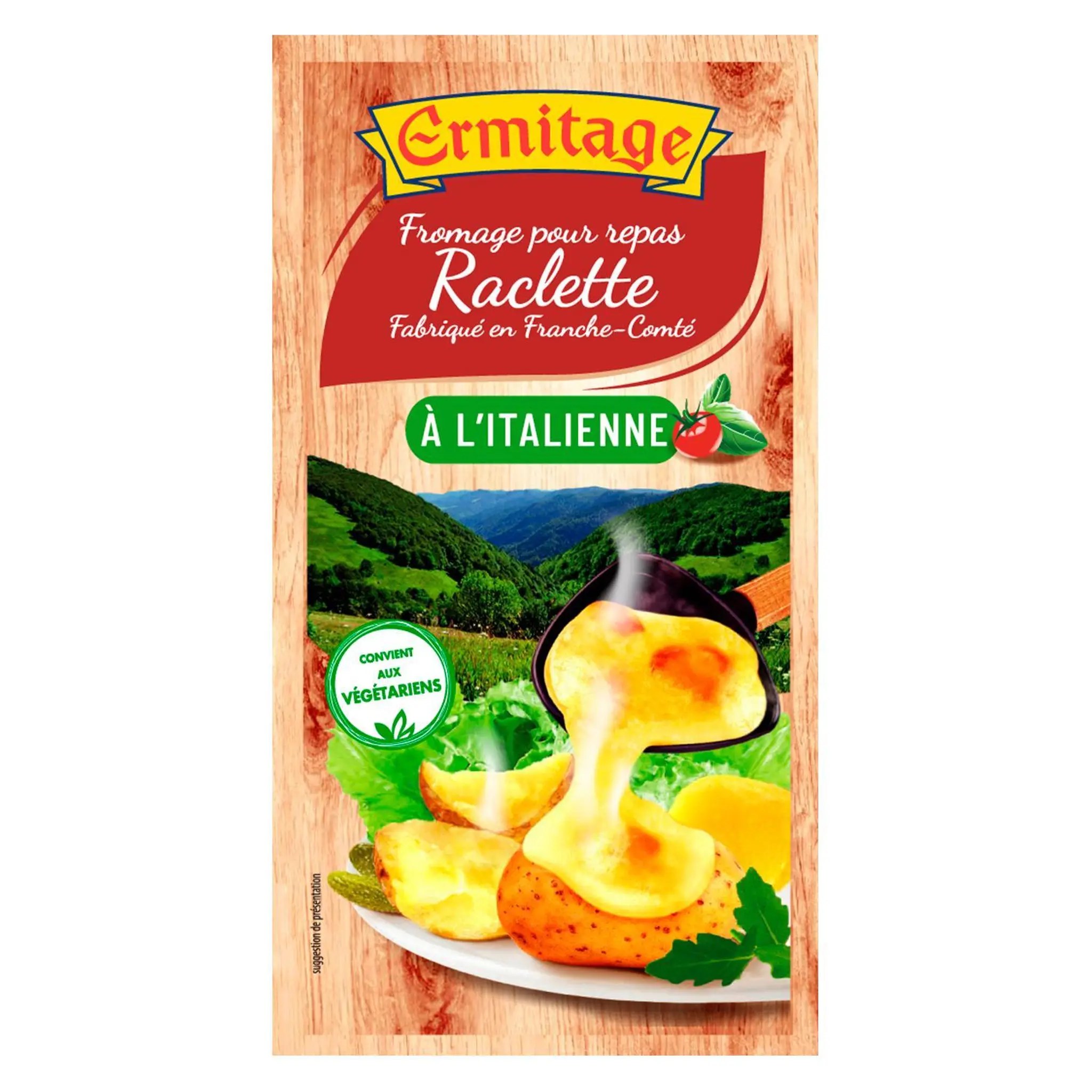 ERMITAGE Fromage pour raclette à l'italienne
